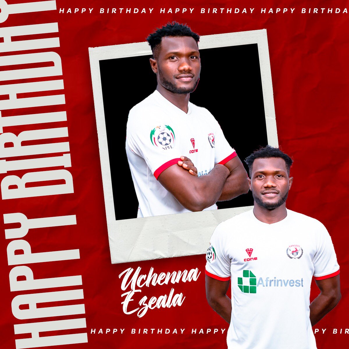 Happy birthday, Uchenna Ezeala 🎂🎉🥳 #HistoryTogether #NeverSayDie