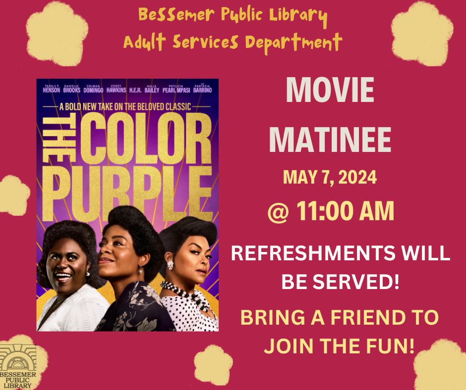 Come out tomorrow at 11am for a free movie matinee with friends! Movie will be playing in the Upper Level Auditorium. Hope to see you there!

#movies #thecolorpurple #libraryfun #besslibrary #freeevent