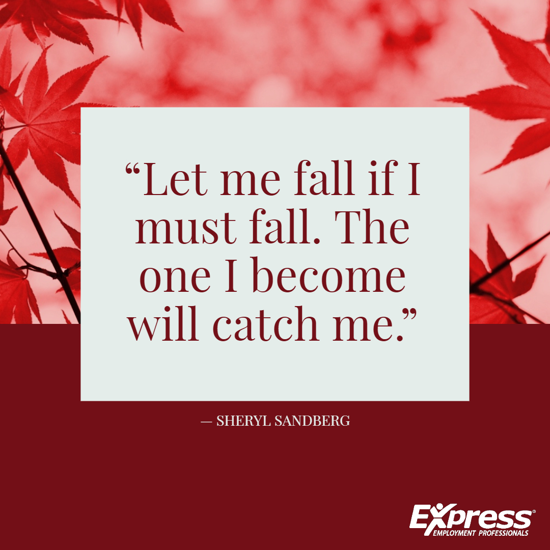 Embrace the fall.

#ExpressPros #MotivationMonday