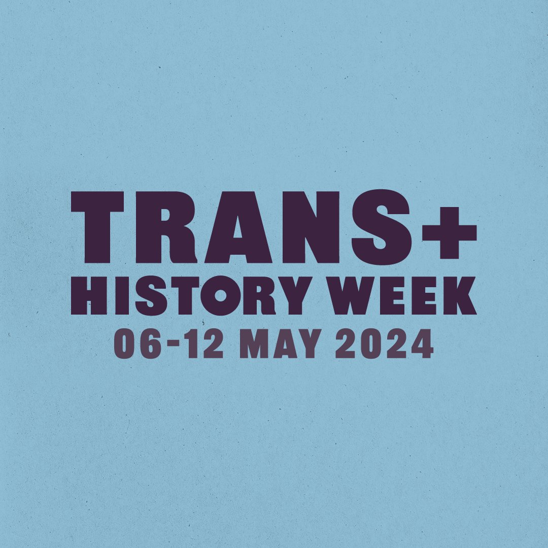 Today marks the start of the first Trans+ History Week. Started by Marty Davies (@marjoda) as a QueerAF (@wearequeeraf_) Launchpad Project, it makes space for people to learn about and celebrate the history of transgender, non-binary, gender-diverse and intersex people. #THW24