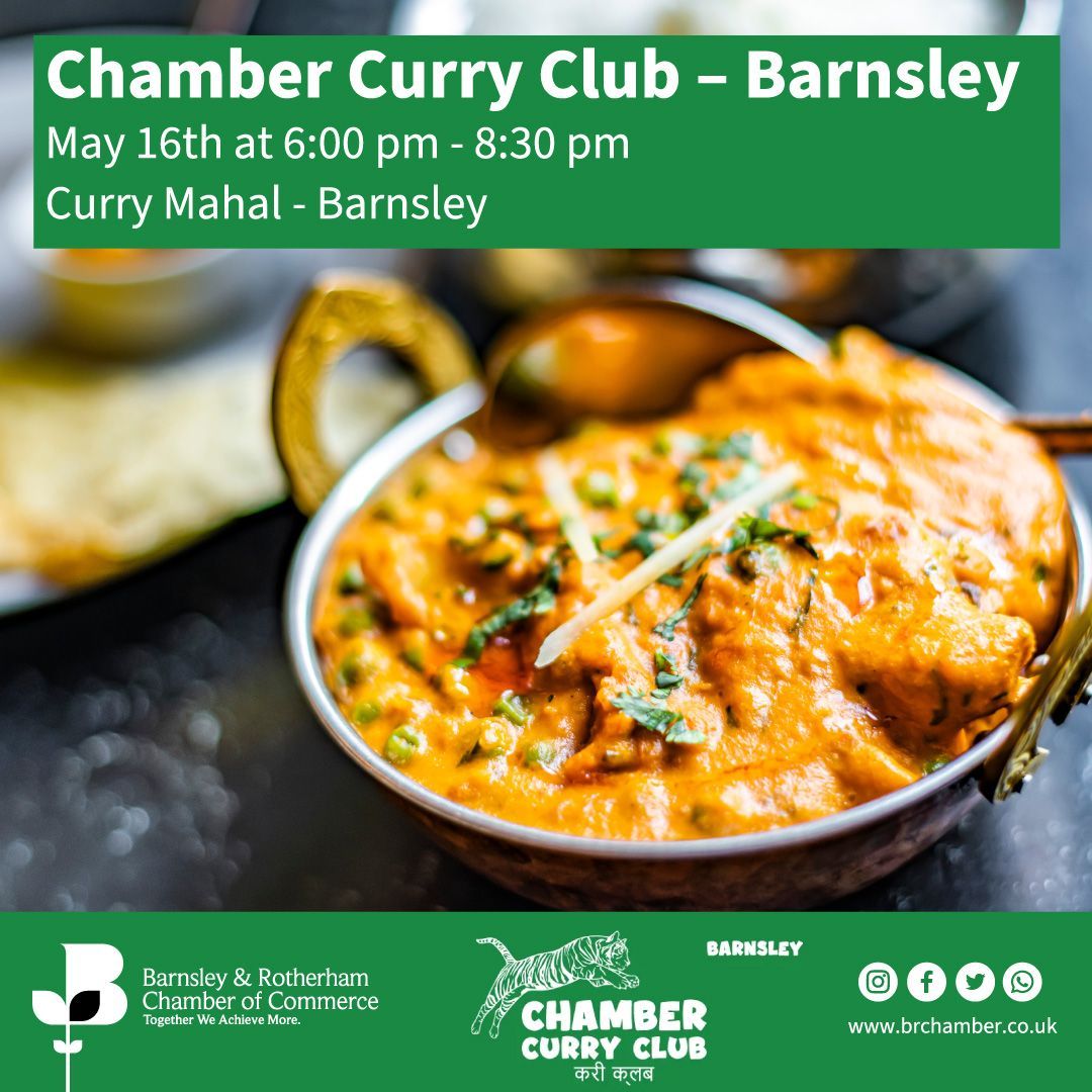 📅 May 16 at 6:00 PM- 8:30 PM 🌶️ Chamber Curry Club – Barnsley 🎫 £25.00 – £35.00 Join us for a networking experience that tantalizes both your taste buds and your business connections.