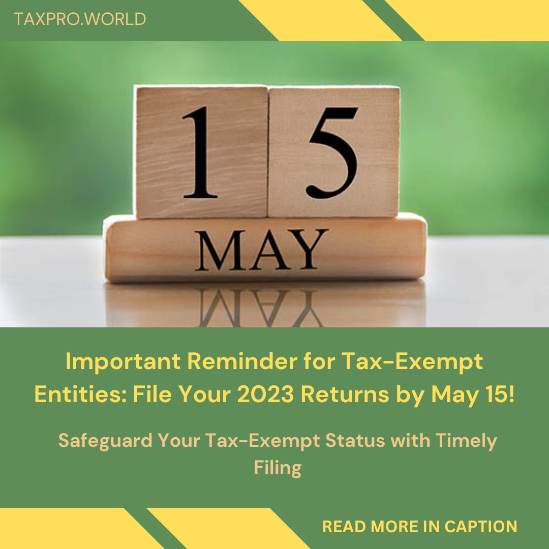 📝 Reminder: Tax-exempt groups must file their 2023 returns by May 15. Extensions are available, but timely filing is crucial to maintain tax-exempt status. Details from the IRS: bit.ly/3Lr0Vrg  
#TaxExempt #TaxDeadline #IRSReminder