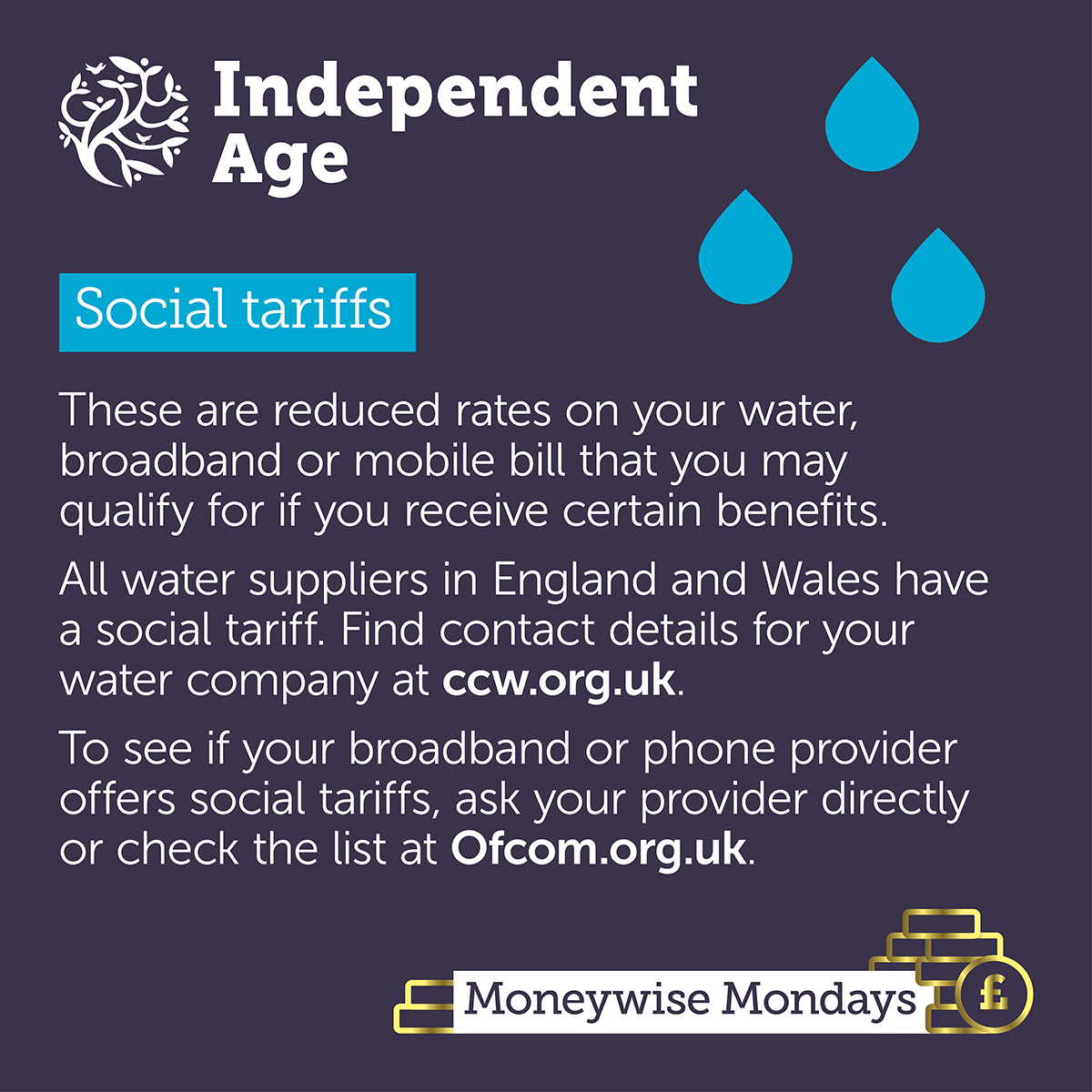 Rising water bills and phone and broadband contract price hikes, are putting even more pressure on our finances at the moment. Social tariffs can be a good option for those on a low income and receiving benefits like Pension Credit. #MoneywiseMonday independentage.org/get-advice/mon…