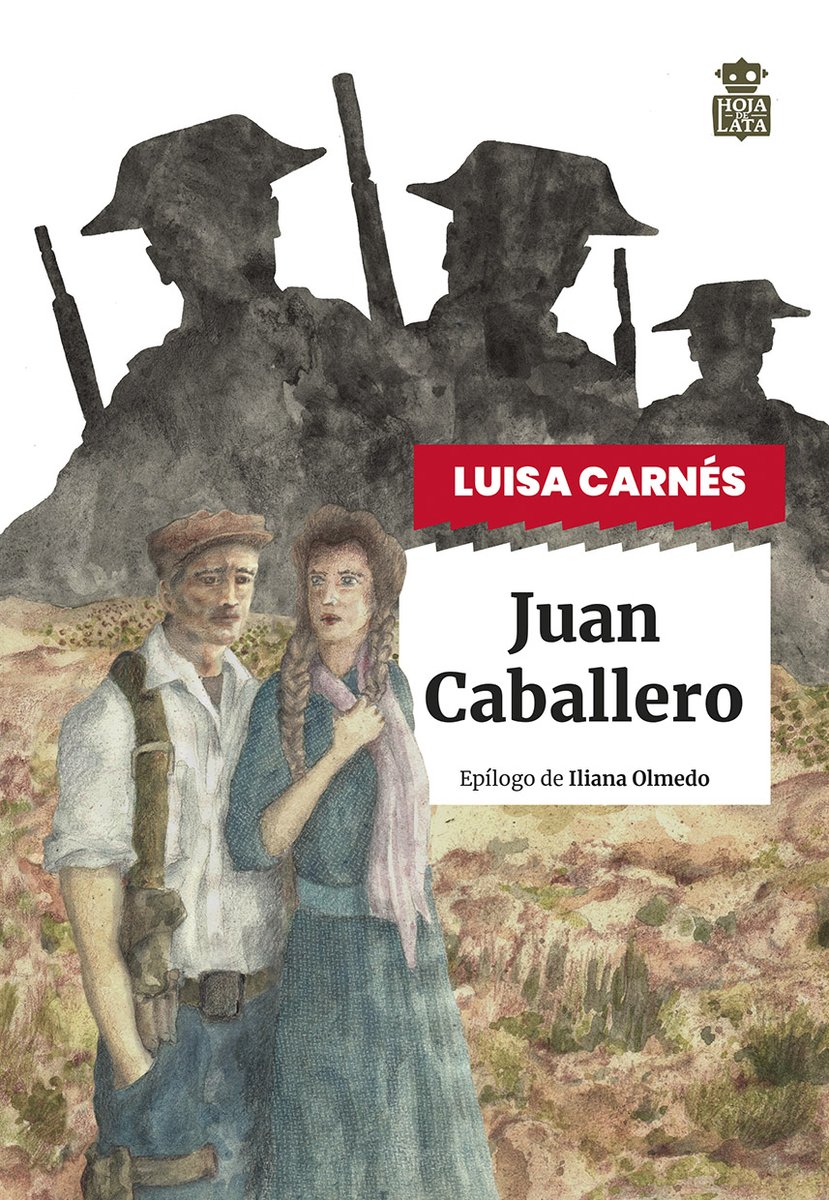 «Descubrir una novela nueva de @LuisaCarnes__ es un acontecimiento» Para nuestro #título100 teníamos que ofreceros algo muy especial: #JuanCaballero «Narrada como una historia de aventuras, tan trepidante como antifascista, y con una protagonista inolvidable», dice @Elba_Celo