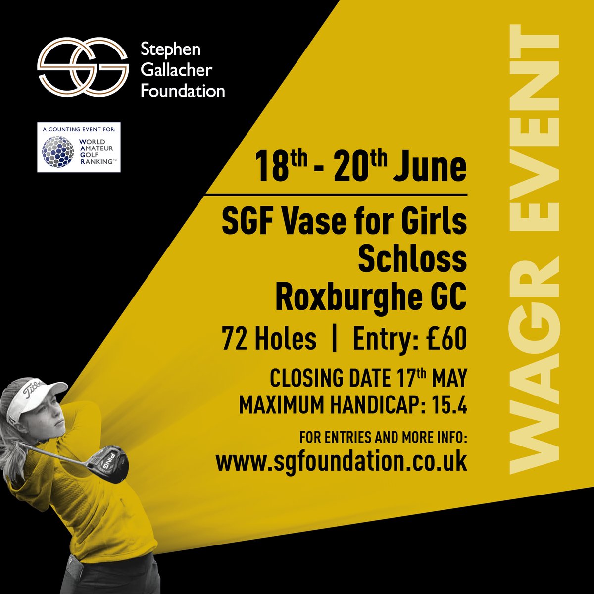 Our flagship 'OPEN' events the SGF Trophy & Vase @The_Roxburghe are nearly upon us These events are counting towards @ScottishGolf WAGR and EGR Rankings along with the @TelegraphJunior CLOSING DATES ARE 17TH MAY sgfoundation.co.uk @stevieggolf @ScottishGolf @GolfBible