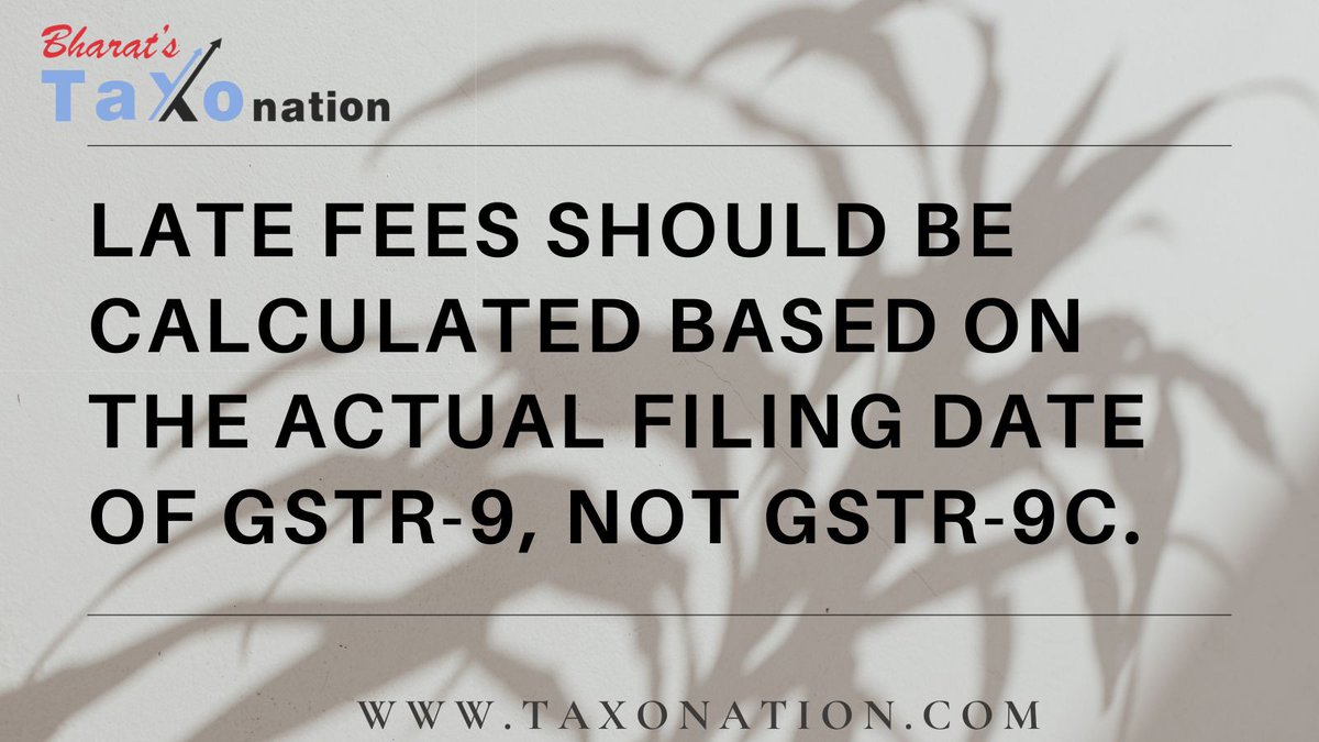 Late fees should be calculated based on the actual filing date of GSTR-9, not GSTR-9C.
taxonation.com/show-detail-ar…
#GST #GSTCASELAW #GSTJUDGEMENT #GSTUPDATE #GSTNEWS #GSTANNULARETURN #ANNUALRETURN #GSTR9 #GSTR9C