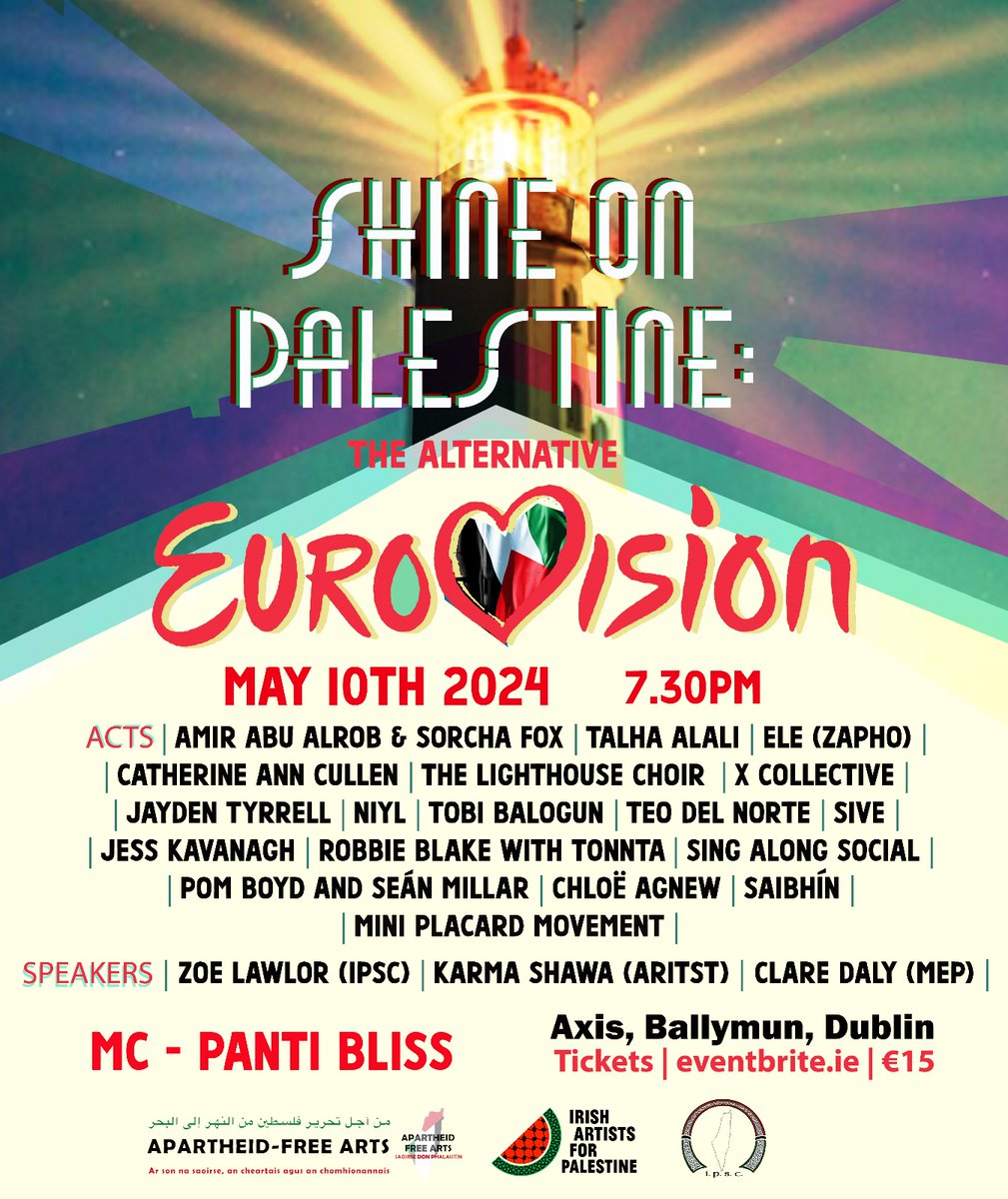 Eurovision should be:

👏apartheid-free
👏genocide-free

Don't dance to Israel's tune!
Boycott Eurovision.
Turn out and show your support for an Alternative Eurovision!

👉Shine on Palestine
👉AXIS Ballymun
👉Fri 10th May
👉7.30 PM
👇👇👇👇👇👇👇👇👇
eventbrite.ie/e/shine-on-pal…