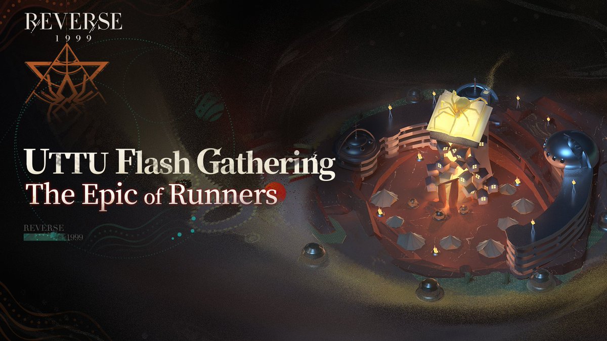 Seasonal Challenge
[UTTU Flash Gathering: The Epic of Runners] is coming soon!

▼Time
May 9 05:00 AM - May 30 04:59 AM (UTC-5)

▼Rewards 
Darley Clatter's Garment [Dressage], Limited Portrait, Crystal Casket, Growth Materials

#UTTU #Reverse1999Ver1ꓸ5