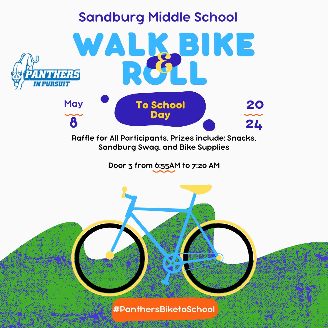 Join us for Walk, Bike &amp; Roll to School Day on May 8th, Panthers! 🚶‍♂️🚴‍♀️ Participate in our raffle with prizes including snacks, Sandburg swag, and bike supplies! Don't miss out! Visit Door 3 from 6:55 AM to 7:20 AM to enter. #WalkBikeRollToSchool