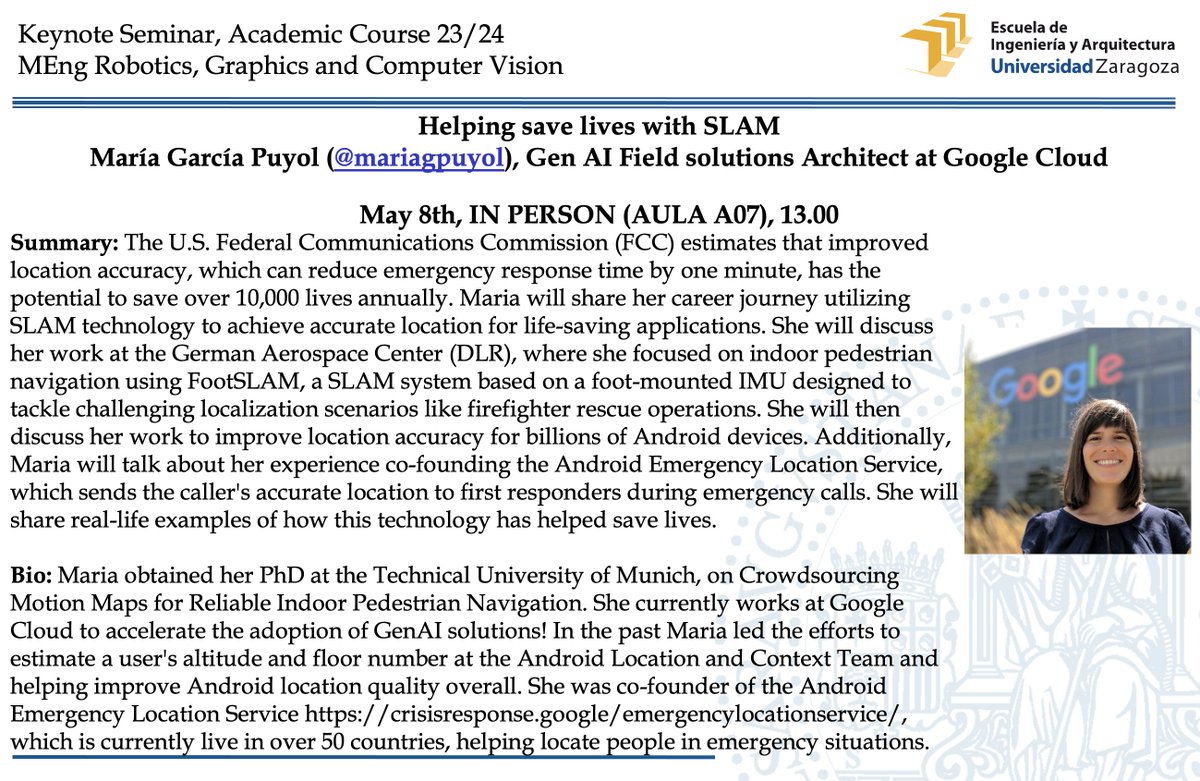 MEng in Robotics, Graphics and Computer Vision (@m_rgcv_uz) on Twitter photo Next Wednesday, Last Keynote Seminar of 23/24:
Helping save lives with SLAM
María García Puyol (<a href="/mariagpuyol/">Maria Garcia Puyol</a>), Gen AI Field solutions Architect at Google Cloud
May 8th, IN PERSON (AULA A07), 13.00 Next Wednesday, Last Keynote Seminar of 23/24:
Helping save lives with SLAM
María García Puyol (<a href="/mariagpuyol/">Maria Garcia Puyol</a>), Gen AI Field solutions Architect at Google Cloud
May 8th, IN PERSON (AULA A07), 13.00