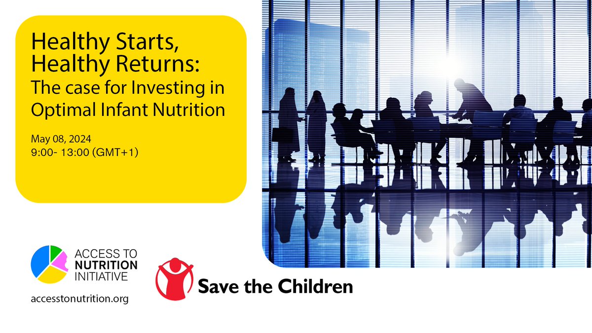 Calling Investors! Explore the intersection of #nutrition, #business & #publichealth in the #babyfoodmarket with @save_children & ATNI this week. Join the conversation, share perspectives & gain insights from experts. 🗓️When: May 8th 📍Where: London ✉info@accesstonutrition.org