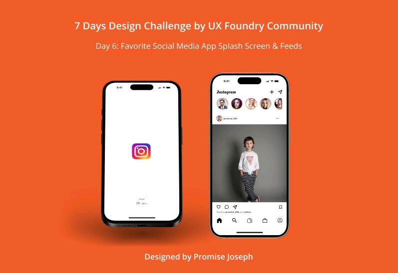 Day 6 
The design challenge is coming to an end
Task- Relocate your favorite social media splash and feeds screen and I chose@Instagram
Open to design gigs and roles
#uxfoundry #7daysdesignchallenge #uidesign #uxdesign #productdesign