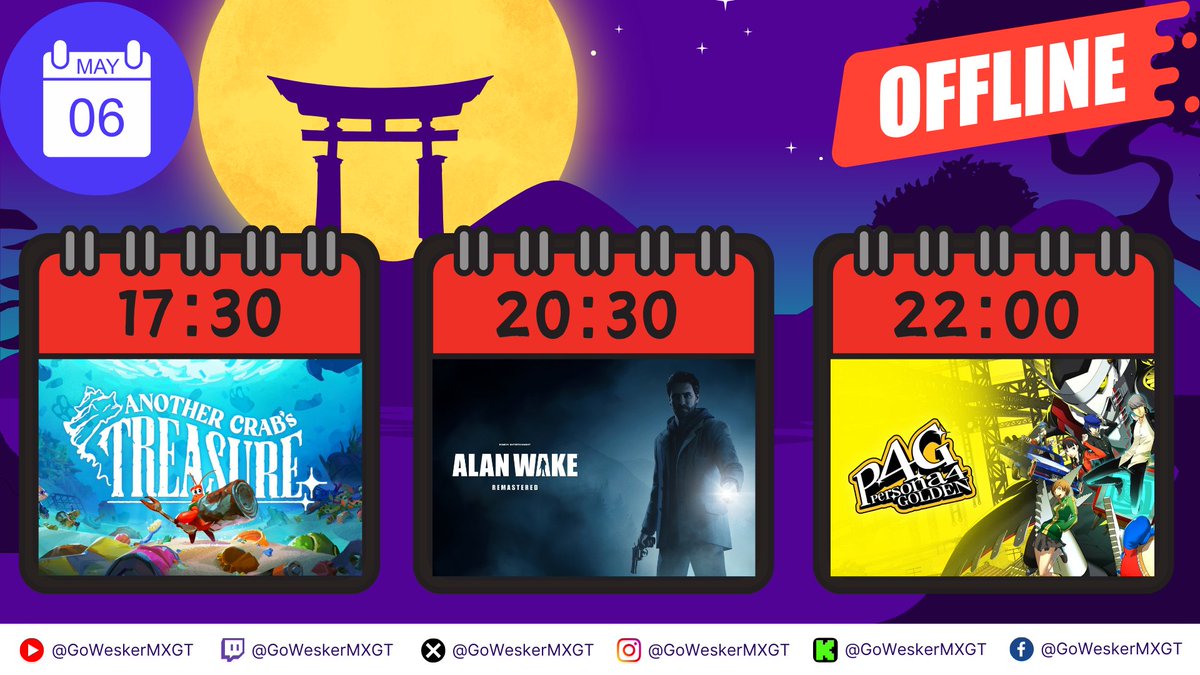 06/05/2024
17:30 = #AnotherCrabsTreasure #XboxGamePass
20:30 = #AlanWakeRemastered #DLC2 #RemedyConnectedUniverse
22:00 = #Persona4Golden
#GoWeskerMXGT