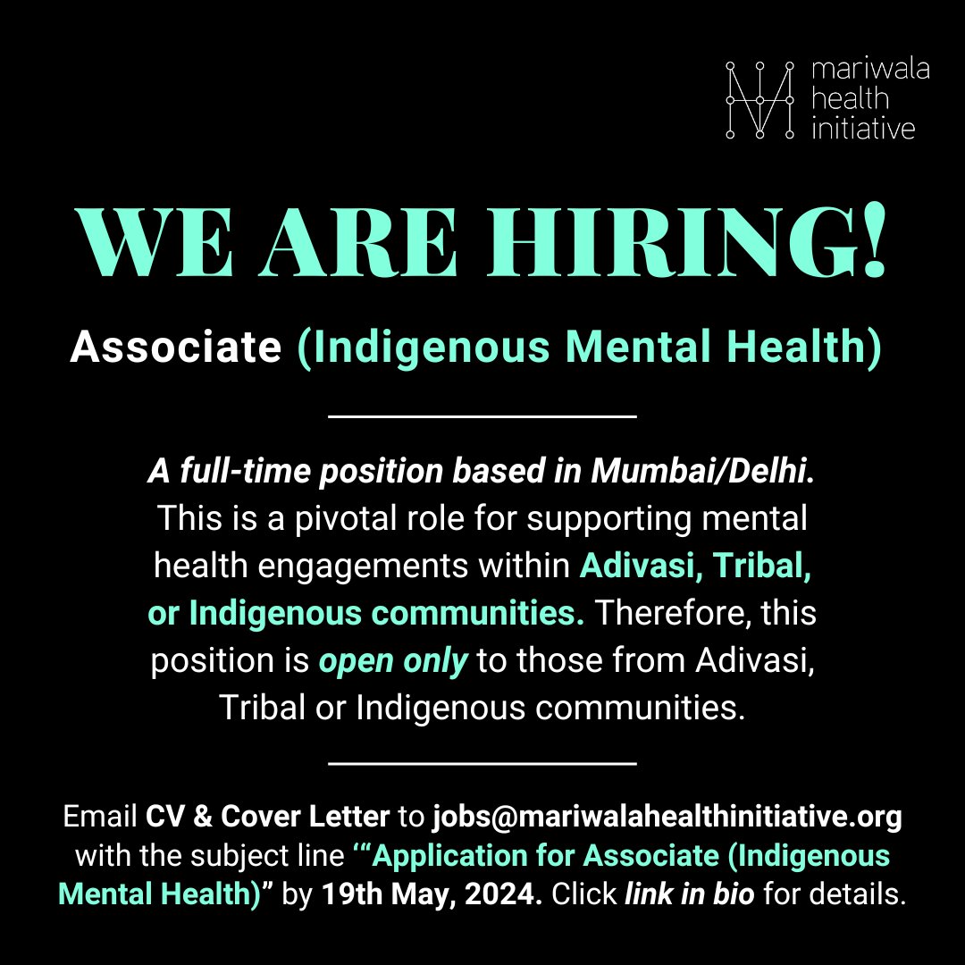 📌CALL FOR APPLICATIONS Mariwala Health Initiative is hiring an Associate (Indigenous Mental Health)! ⌛Deadline for Applications is 19th May, 2024 🔗Click the link in bio to access the JD 🌈ONLY persons from Adivasi/Tribal/Indigenous Communities are encouraged to apply!
