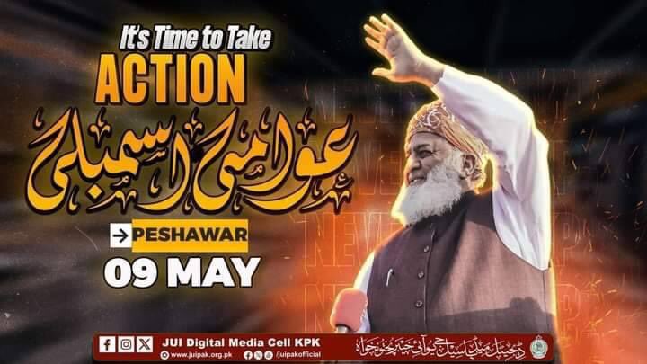 On May 9, come out for the protection of Pakistan and the protection of Islam. Let's go Peshawar