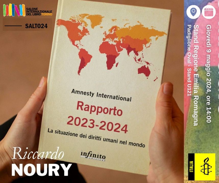 Il 9 maggio al #salTo24 @RiccardoNoury presenterà il nostro Rapporto sulla situazione dei diritti umani nel mondo edito da @infinitoed. 📆Giovedì 9 maggio alle ore 14:00 📍Stand Regione Emilia Romagna, Padiglione Oval, Stand U121
