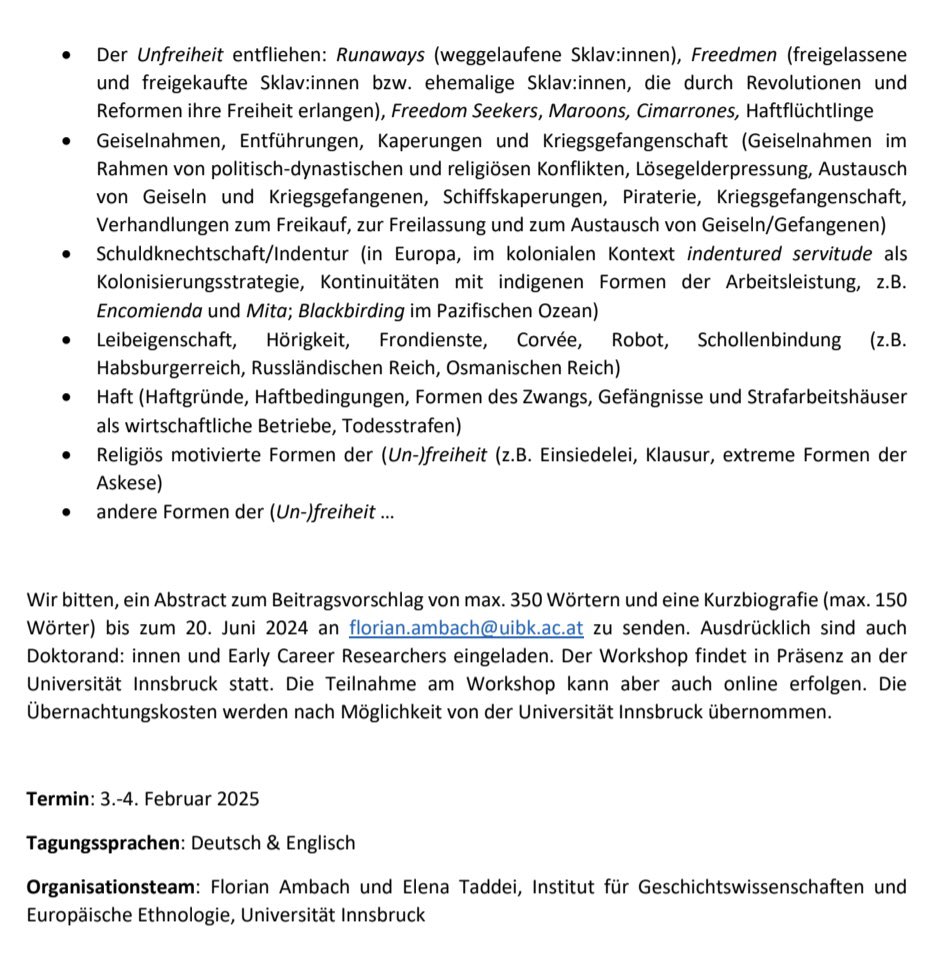 🚨📢 🌍 Excited to announce the #CfP for '(Un)Freedom in Global Perspective' workshop & volume! Join us in Innsbruck on Feb 3-4, 2025, as we explore the agency of individuals and collectives in historical contexts of (un)freedom. Submit your abstracts by June 20.