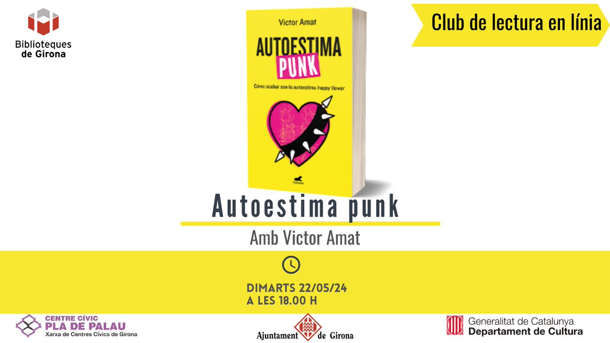 Vols compartir la lectura del llibre 'Autoestima punk' amb el seu autor? Apuntat al nostre club de lectura virtual conduït per @victoramat01 el 22 de maig a les 18 h #BiblioLluch girona.cat/agenda/inscrip…