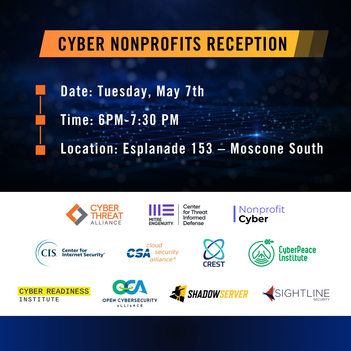 Join us May 7th at the RSA Cyber Nonprofits Reception. 6-7:30 Moscone South Esplanade 153. All are Welcome! Enjoy some nibbles & drinks & n/w with the #cyber Nonprofits that are driving significant improvements in #CyberSecurity, #policy, #privacy, and safety! #RSAC #RSAC2024