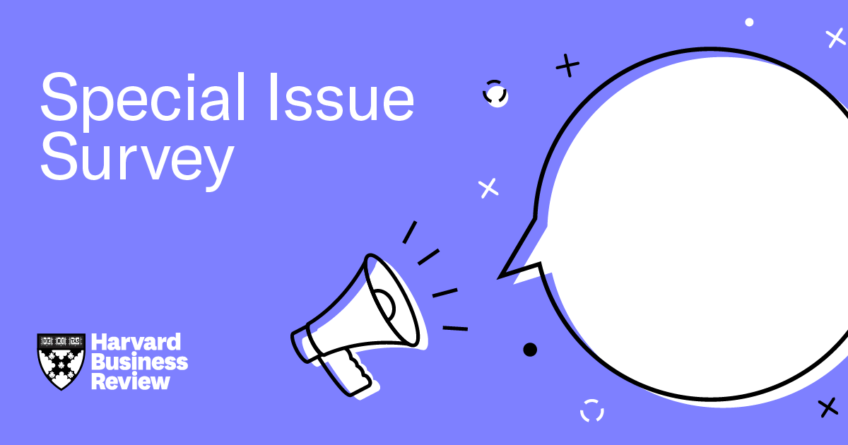 We're working on an upcoming special issue of HBR and need your help. Take this short survey to give your feedback on a potential headline: s.hbr.org/3qW0iZQ