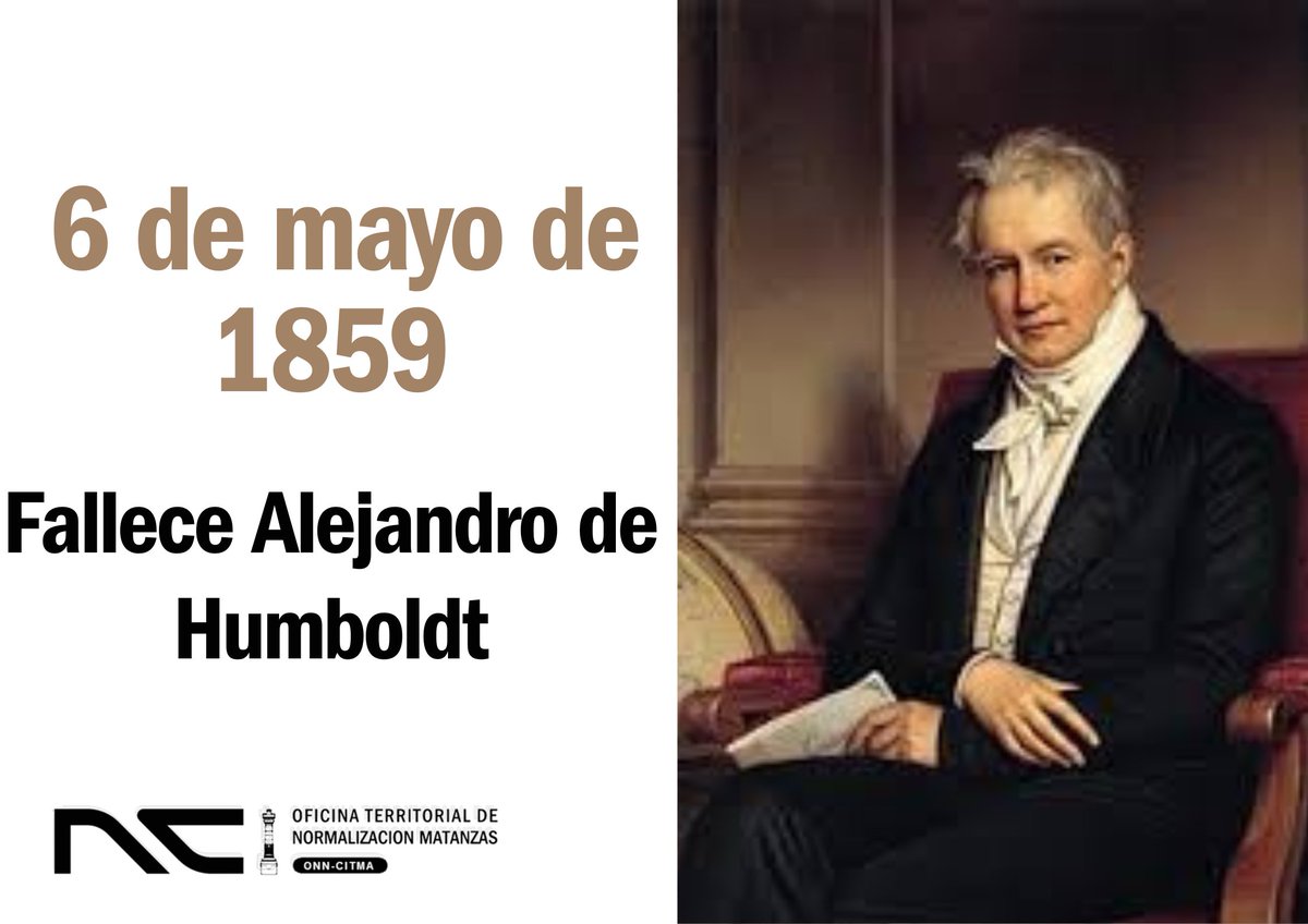 Geógrafo y naturalista de elevado prestigio, el Barón de Humboldt visitó Cuba a principios del siglo diecinueve.
Se le considera fundador de varias ciencias, entre ellas la climatología, meteorología comparada y morfología terrestre.  
#HombresDeCiencia
#EfeméridesDeHoy