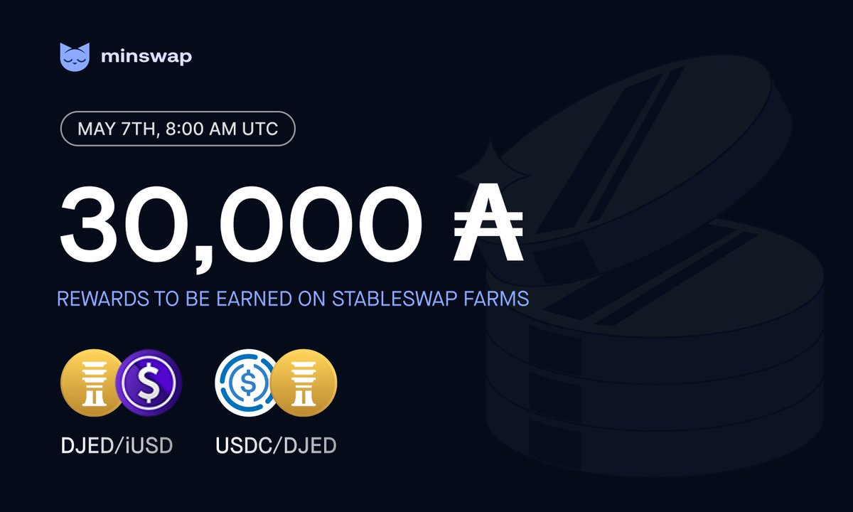 🚜Stableswap Farmers, get ready for an $ADA Incentive Program! Starting Tomorrow, 8 AM UTC, a 30K ADA to be earned on StableSwap Farms over a month + MIN & ADA Staking Rewards 🔥 ✦ 25K ADA from the Catalyst incentives. ✦ 5K ADA from Minswap Labs. ➜ app.minswap.org/farm
