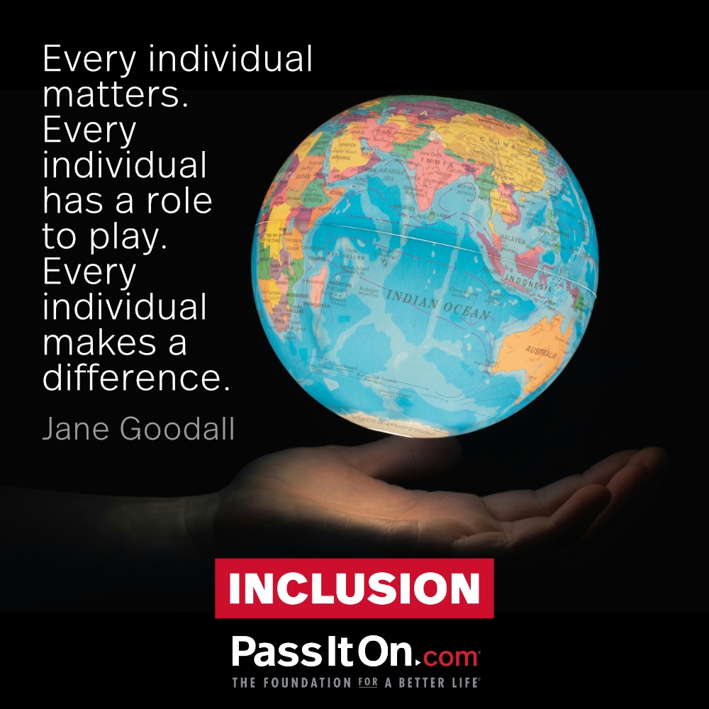 #inclusion #passiton . . . #include #every #individual #matters #role #play #makes #difference #makeadifference #others #goals #inspiration #motivation #inspirationalquotes #values #valuesmatter #instadaily #instadailyquotes #instaquotes #instaquotesdaily #instagood