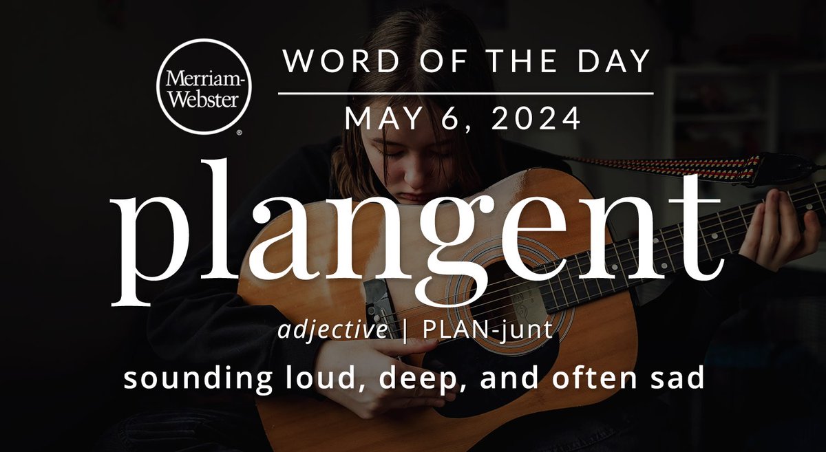 The #WordOfTheDay is ‘plangent.’ ow.ly/wBsz50RwYxx