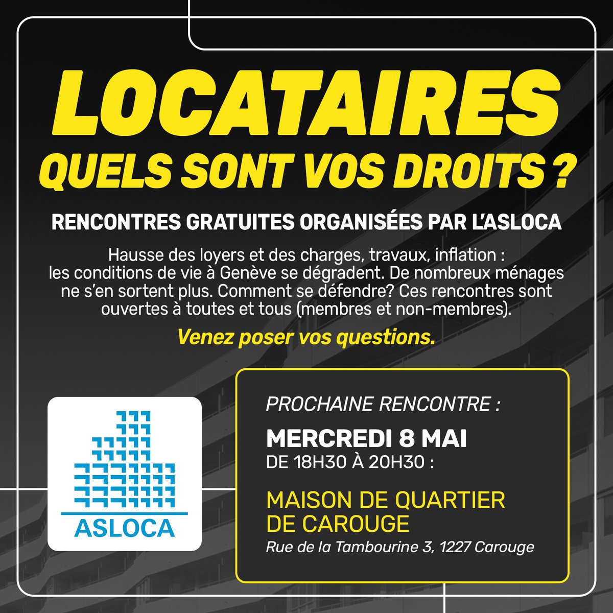 ASLOCA_Geneve's tweet image. LOGEMENT: Comment se défendre face à la hausse des loyers, aux nuisances liées aux travaux? L'Asloca répond à vos questions et organise plusieurs rencontres gratuites à Genève. animées par @ch_dandres ➡️Prochain rendez-vous à la Maison de quartier de Carouge. Entrée libre.