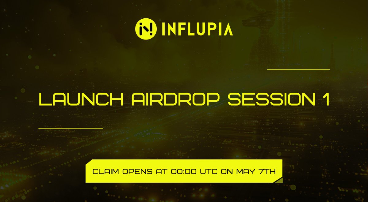 🚀 #Influpia Airdrop Session 1 will launch at 00:00 UTC on May 7th! 💰 Releasing 50% $ING of the airdrop pool until depleted.