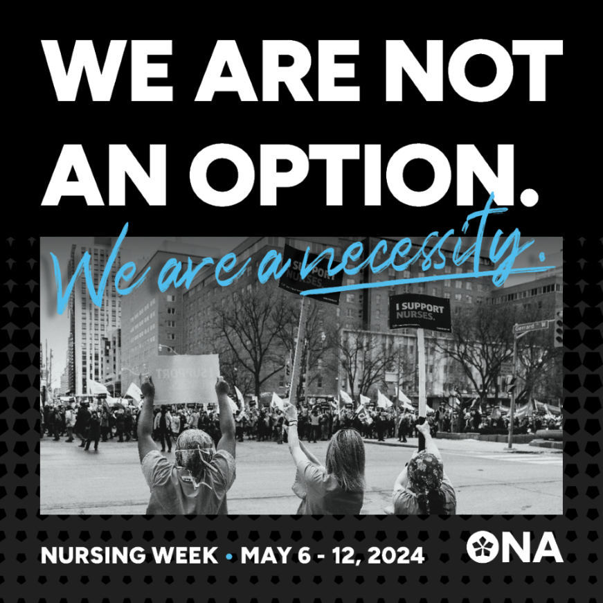 During #NursingWeek, we celebrate the dedication, expertise, and achievements of registered nurses (RNs), registered practical nurses (RPNs) and nurse practitioners (NPs). Our 2024 Nursing Week theme is 'We are not an option. We are a necessity' ona.org/news-posts/nur…