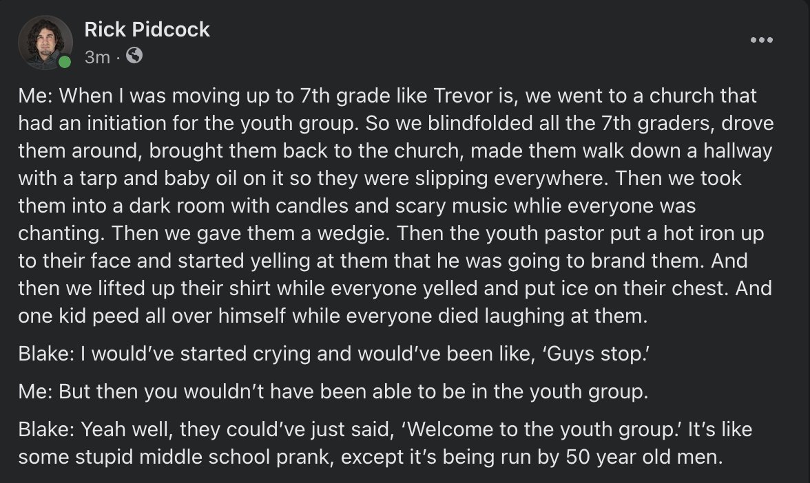 On our way to school this morning, I had this conversation with my son about my church youth group initiation as a 13 year old.