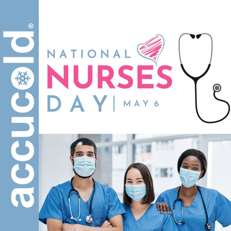 Happy National Nurses Day! BIG THANKS to the amazing front-line nurses who put their patients first daily- THANK YOU! 

#accucold #nationalmursesday #patientcare #patientsfirst