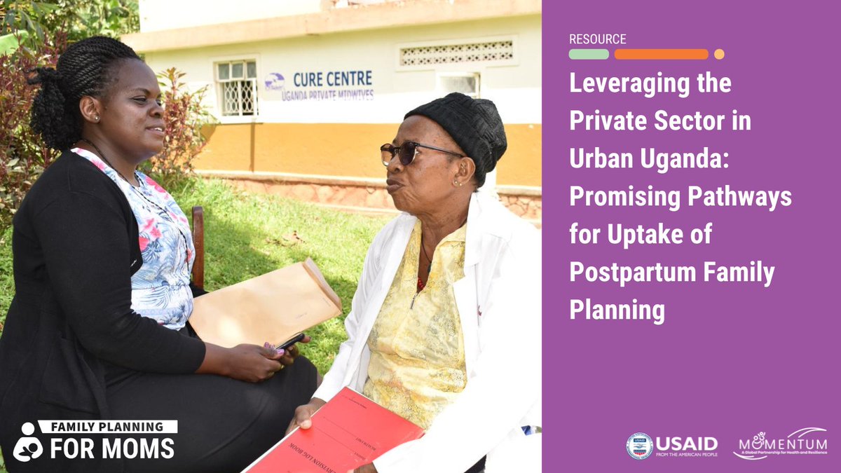 What happens when private providers are supported to improve demand and uptake for postpartum #FamilyPlanning? MOMENTUM Private Healthcare Delivery worked with the Ugandan Private Midwives’ Association to find out. See what they learned: usaidmomentum.org/resource/lever… #FP4Moms
