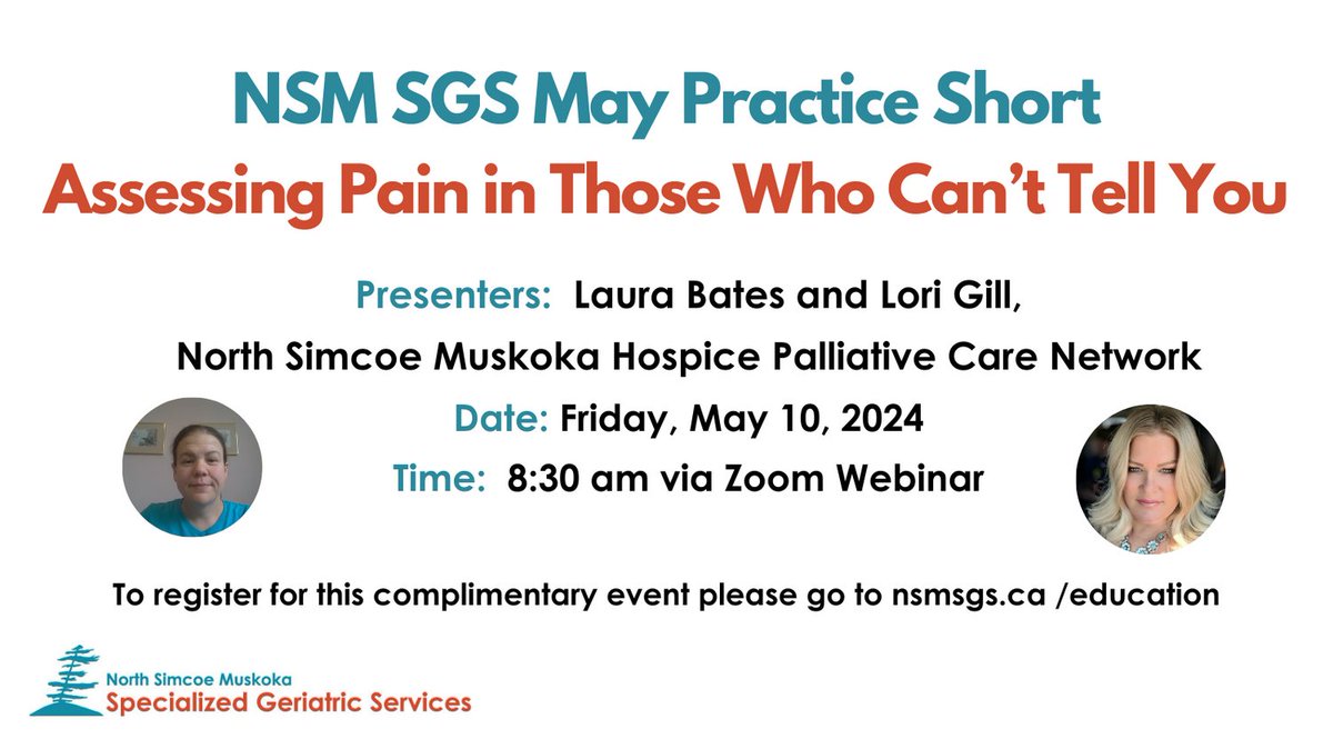 Register for Friday's NSMSGS May Practice Short: Assessing Pain in Those Who Can't Tell You. 
Register at nsmsgs.ca/education