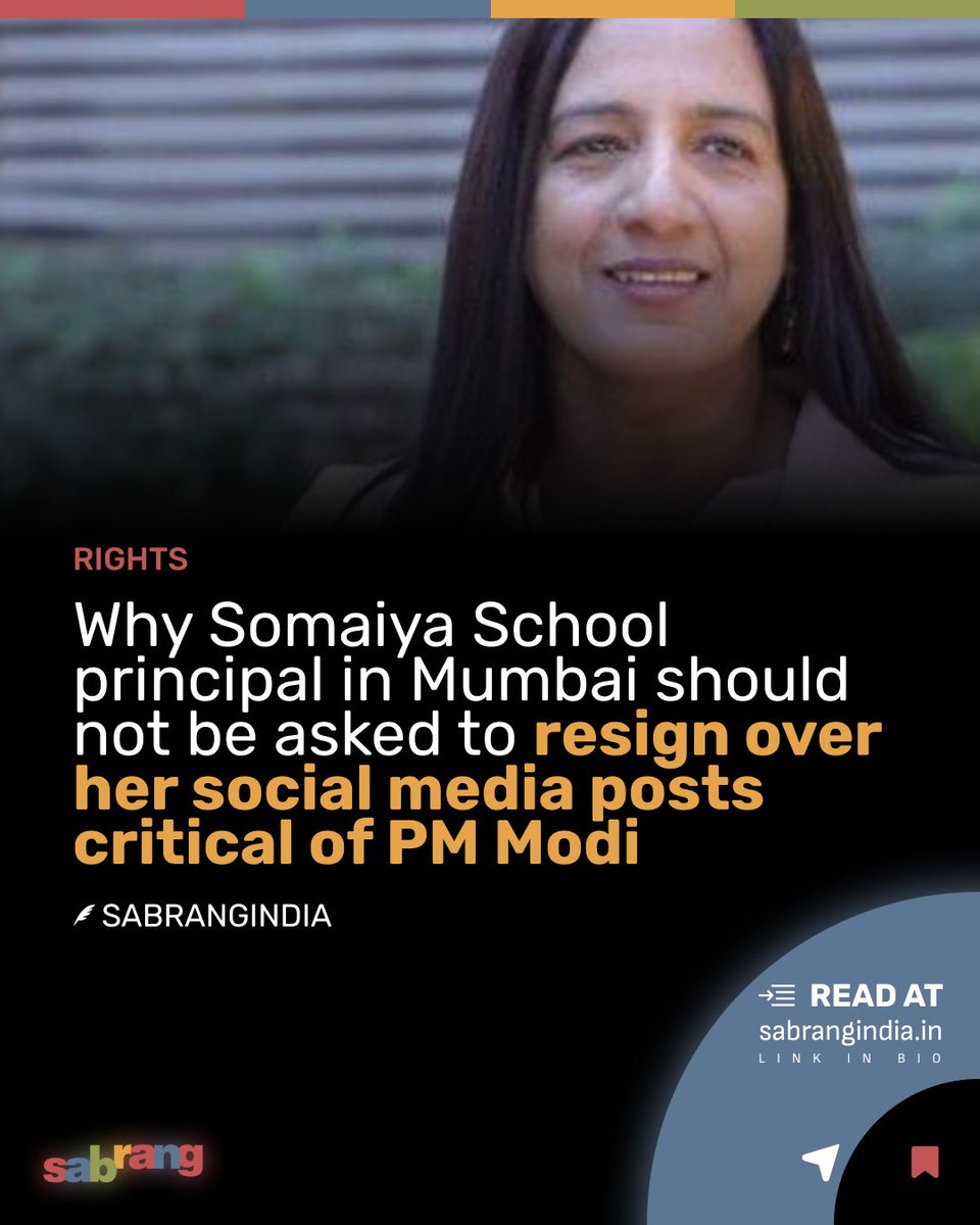 Why Somaiya School principal in Mumbai should not be asked to resign over her social media posts critical of PM Modi #SupportParveenShaikh #SocialMediaCriticism #SupportForPalestine #FreedomOfExpression #OpIndiaCampaign sabrangindia.in/why-somaiya-sc…