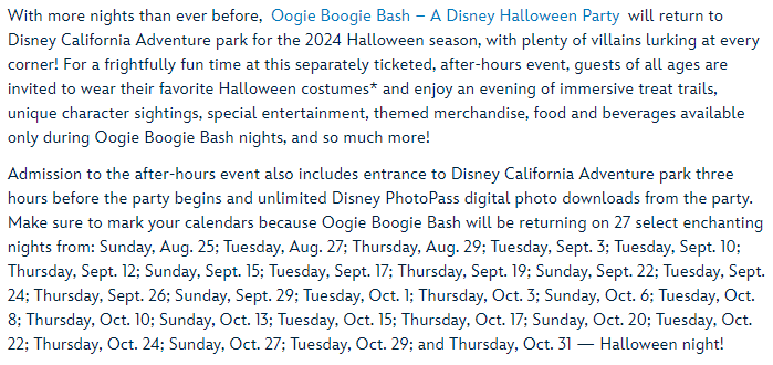 NEW: Oogie Boogie Bash – A Disney Halloween Party returns to Disneyland Resort for 27 event nights starting Aug. 25.