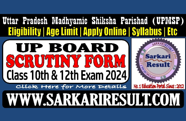 UP Board Class 10th & 12th Exam 2024 ▶️Scrutiny Form Available Now ▶️Registration Last Date : 14/05/2024 #SarkariResult #UPBoard Click to Know More & Apply Online : sarkariresult.com/2024/upmsp-scr…