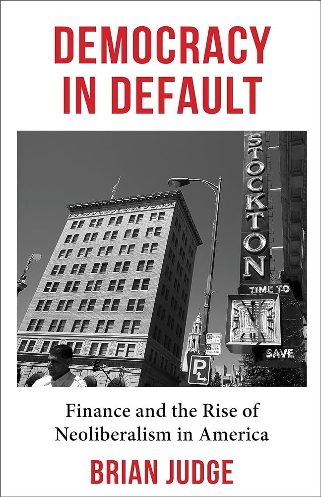 'We need to understand the political origins of financialization and neoliberalism. Existing accounts confuse cause and effect: financialization was the mechanism that allowed neoliberalism to take root.'—Brian Judge on DEMOCRACY IN DEFAULT buff.ly/44q8p5E