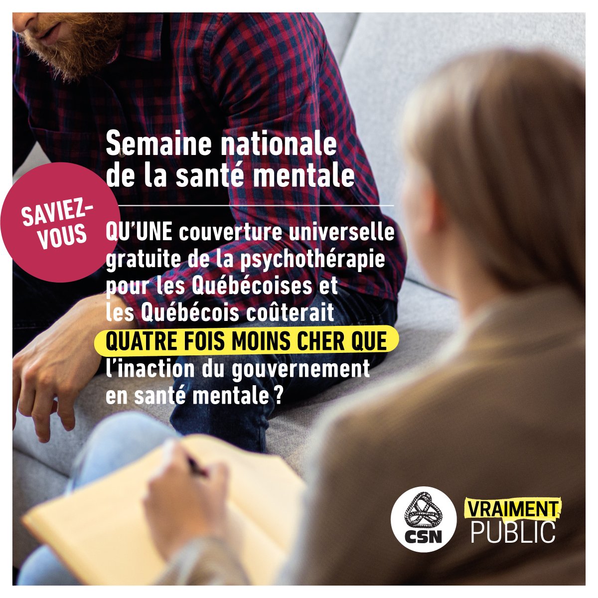 En cette Semaine nationale de la santé mentale, rappelons qu'au Québec, ce dont nous avons besoin, c'est d'un réseau #Vraimentpublic. Pour plus d'info sur notre campagne: csn.qc.ca/vraiment-public #polqc @cdube_sante
