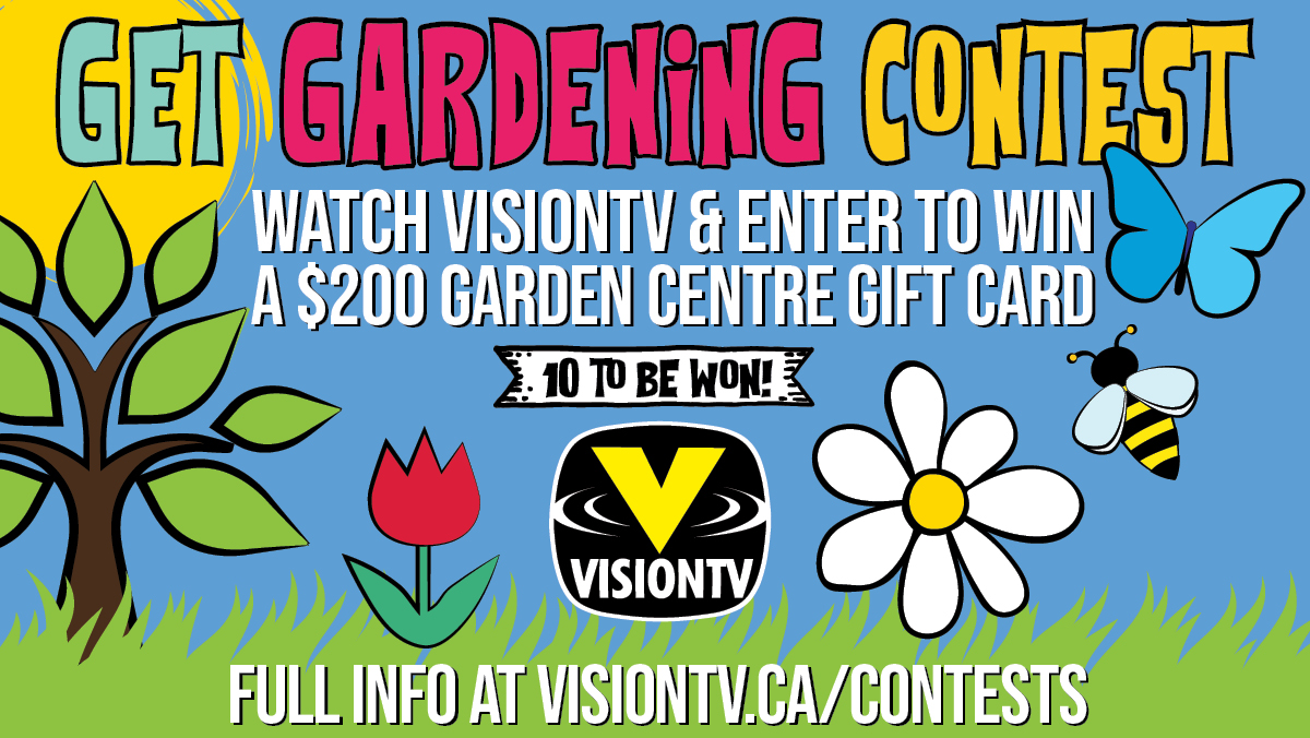 Starts today! Watch @VisionGardeners at 9pm ET / 6pm PT and #HealingGardens at 9:30pm ET / 6:30pm PT, spot the garden icon and enter for your chance to #win! Full info at visiontv.ca/contests