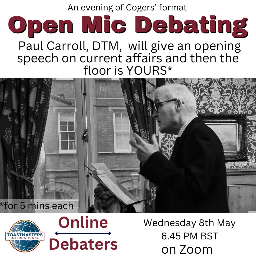 Join us for a very special evening of open mic #debating - book your FREE guest ticket on the club website: 104londondebaters.club

#Toastmasters #freespeech #publicspeaking #debate #currentaffairs #openmic