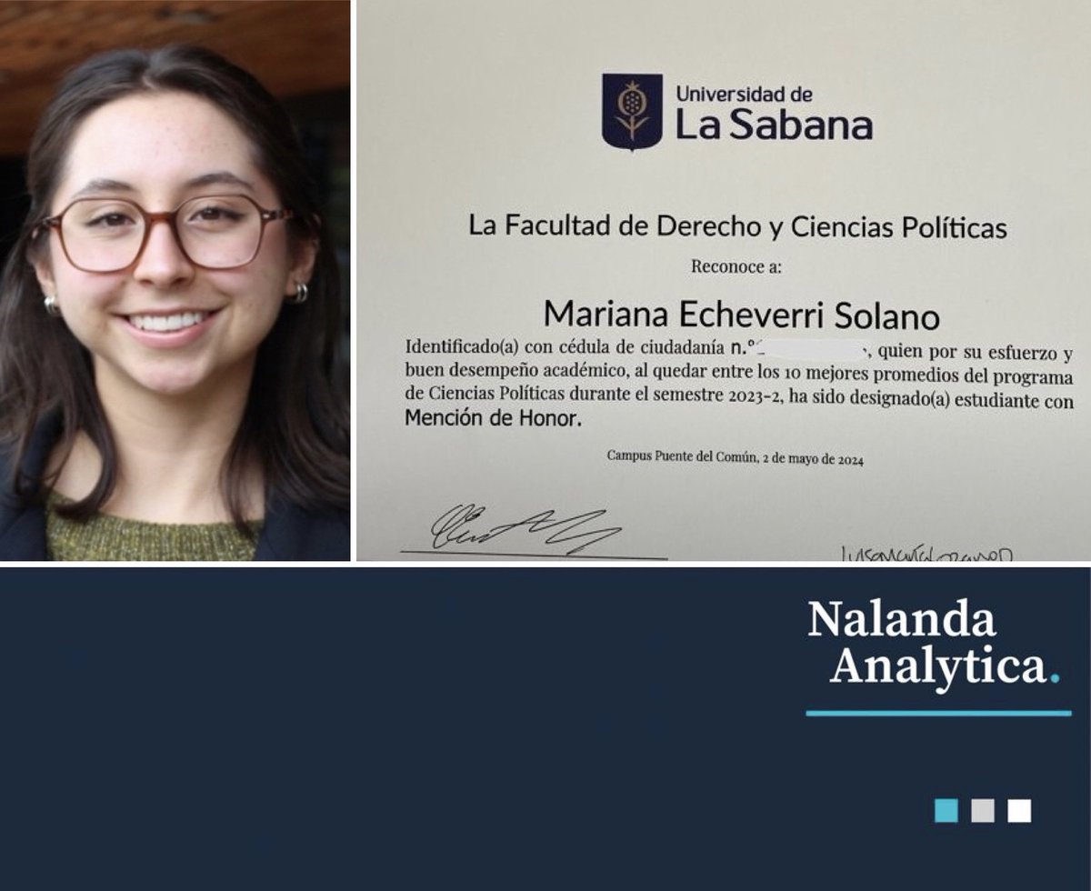 #Excelencia Queremos felicitar a Mariana Echeverri Solano, asistente de investigación de Nalanda, por haber recibido Mención de Honor por obtener uno de los mejores 10 promedios en el programa de Ciencias Políticas de la Universidad de La Sabana. #EquipoNalanda.