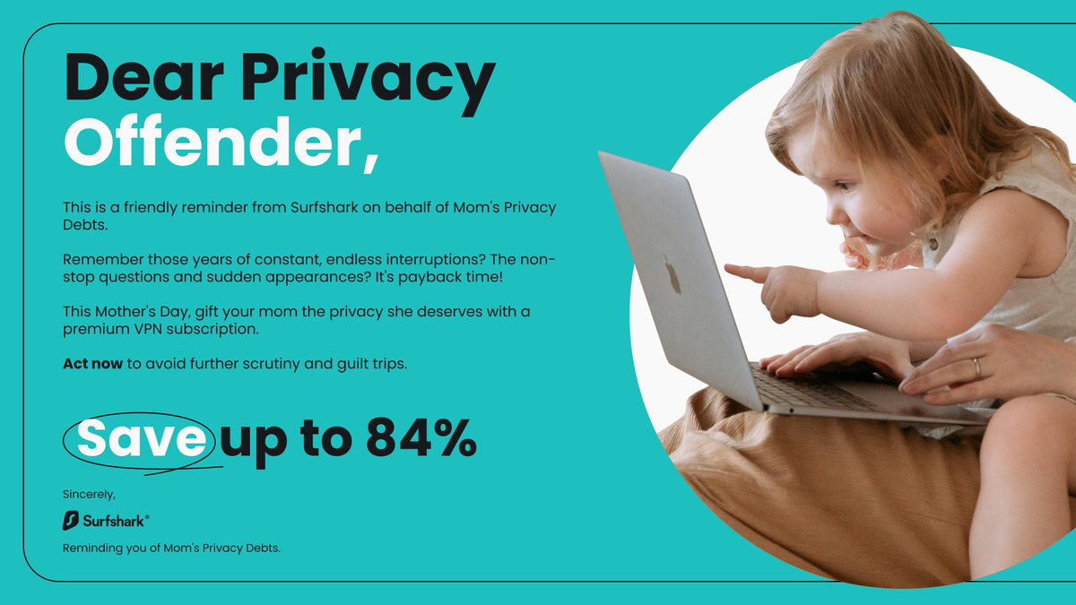 Hey, privacy debtors, it's time to make Mom proud! Give her the gift of online privacy this Mother's Day. It's payback time! 📢surfshark.com/twitter