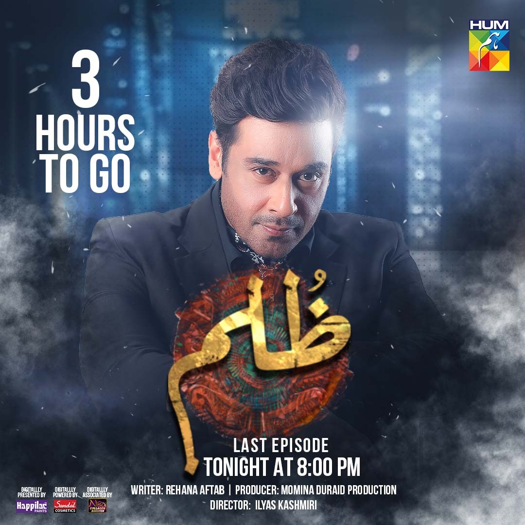 3 Hours To Go! ✨ Watch The Last Episode Of #Zulm Tonight At 8:00 PM Only On #HUMTV. Digitally Presented By Happilac Paints #HappilacPaints Digitally Powered By Sandal Cosmetics #SandalCosmetics Digitally Associated By Nisa Collagen Booster #NisaCollagenBooster #Zulm #HUMTV…