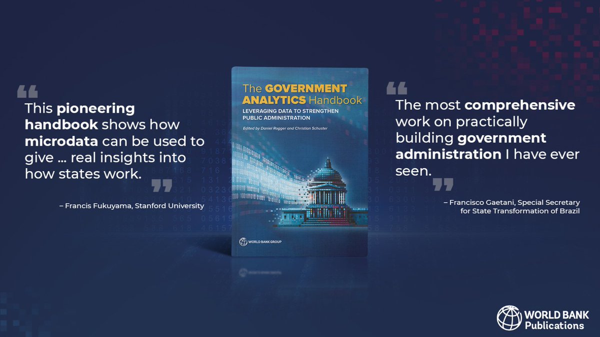 The era of digital data offers unprecedented opportunities to enhance #PublicAdministration. The #GovernmentAnalytics Handbook is a vital resource for governments seeking to improve their approach to governance: wrld.bg/FnBc50Q4X0E