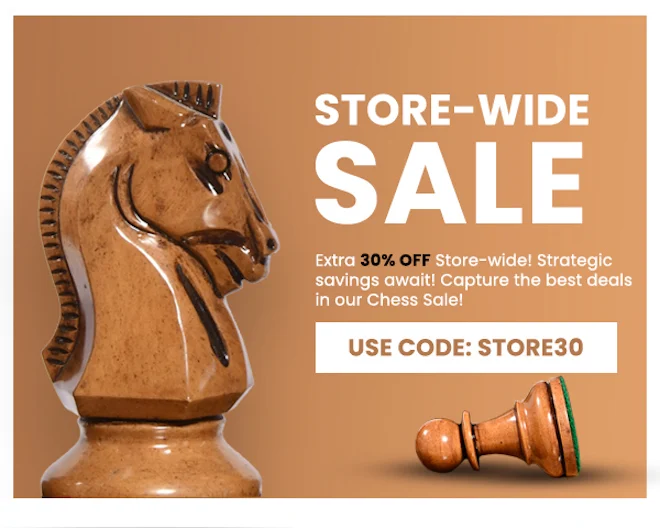 Store-Wide Sale

Get extra 30% off on wooden chess items

Shop: chessbazaar.com/chess-pieces.h…

Hurry! capture the best deals before it ends

#chess #chesspieces #chessboard #staunton #tournament #antique #storewidesale #chesssale #bigsavings #buychesspieces