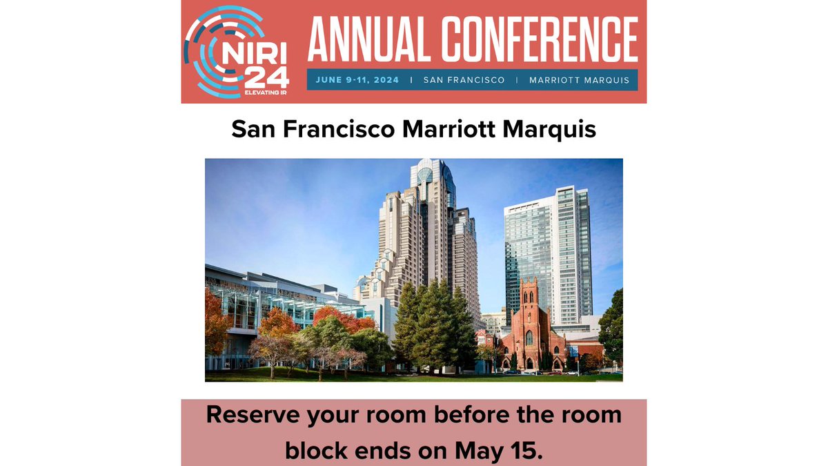 Make sure to act now to reserve your hotel room. There is a massive convention taking place in San Francisco at the same time as #NIRI2024. #NIRI negotiated a discounted rate that ends on Wednesday, May 15. niri.org/professional-d…