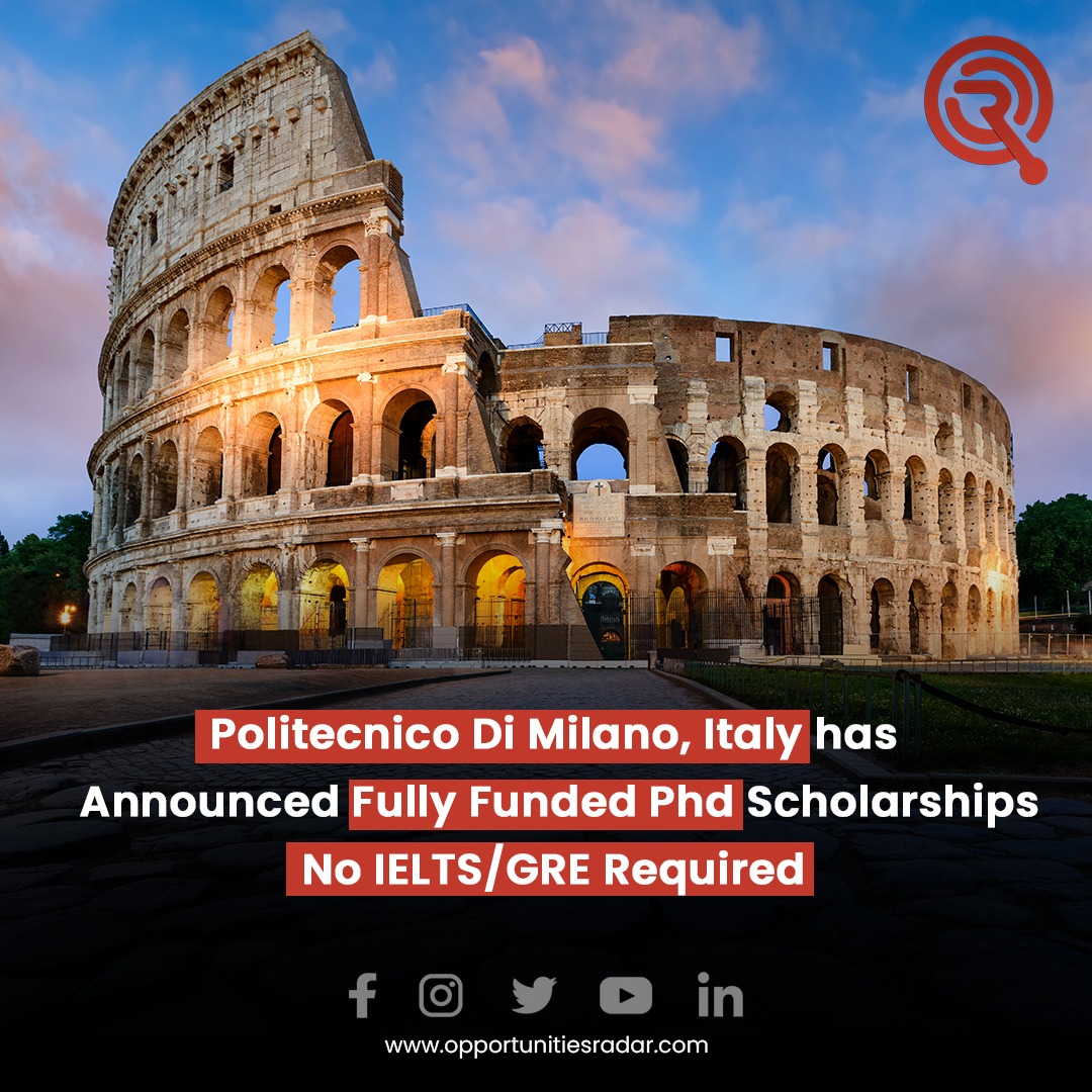 🇮🇹 Italian Politecnico Di Milano PhD Scholarships 2024 (40th Cycle Call)

83 PhD positions (68 fully granted) at Politecnico di Milano, Italy. 

Visit: opportunitiesradar.com/politecnico-di…

#italy #politecnicomilano #scholarships #PhD #opportunitiesradar #BreakingNews #teen #FullyFunded