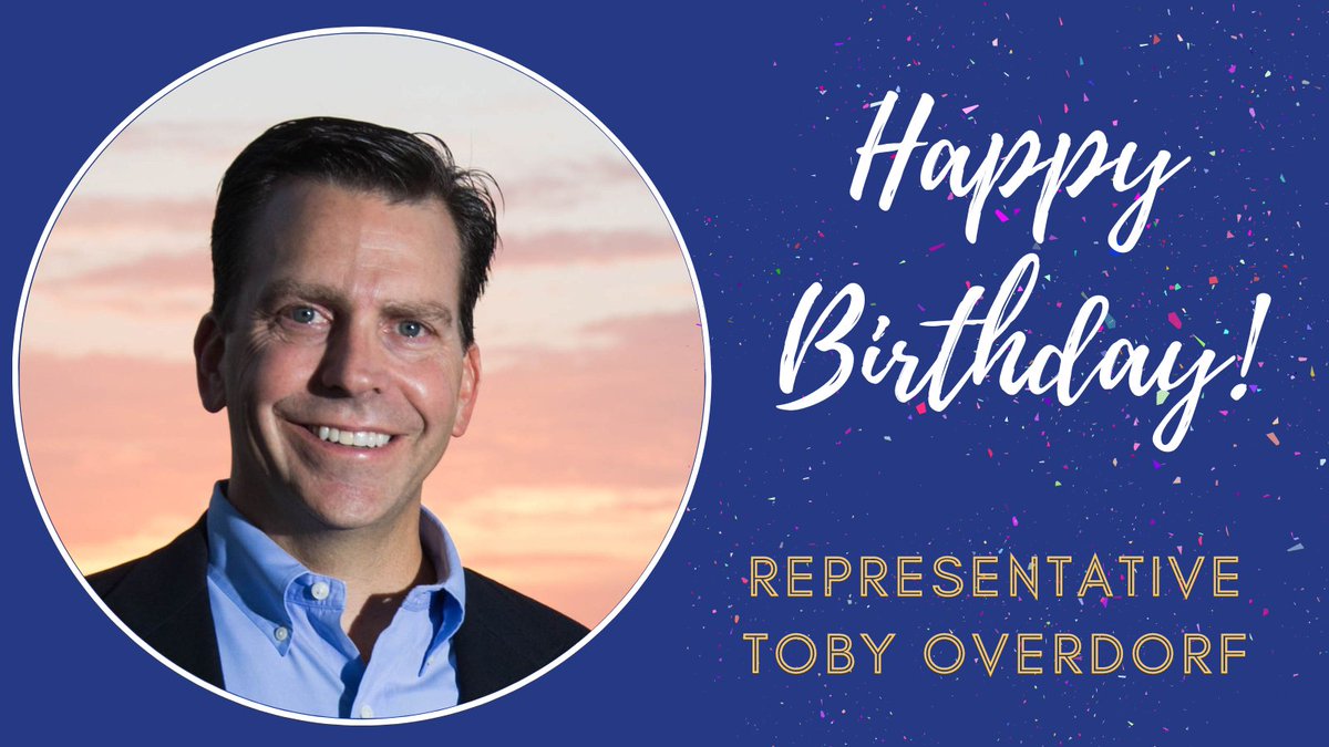 Happy Birthday, Rep. @TobyOverdorf! 🎉